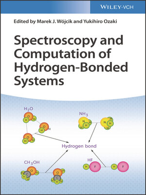cover image of Spectroscopy and Computation of Hydrogen-Bonded Systems